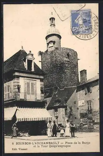 AK Bourbon-l`Archambault, Place de la Burge et la Tour Quiqu`engrogne