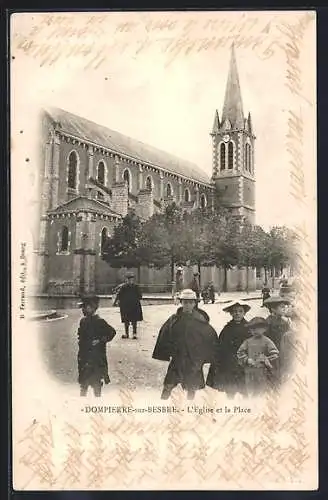 AK Dompierre-sur-Besbre, L`Eglise et la Place