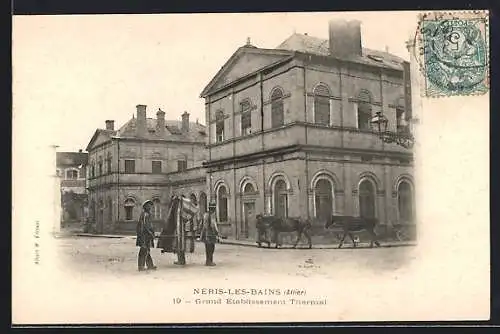 AK Néris-les-Bains /Allier, Grand Établissement Thermal