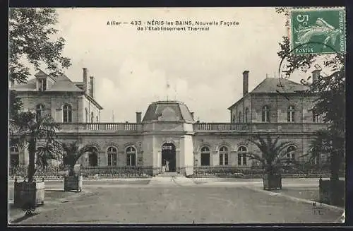 AK Néris-les-Bains /Allier, Nouvelle Facade de l`Établissement Thermal