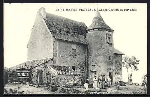 AK Saint-Martin-d`Estreaux, Ancien Chateau du XVI siecle