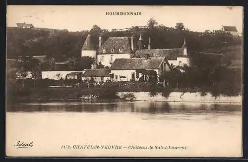 AK Chatel-de-Neuvre, Château de Saint-Laurent