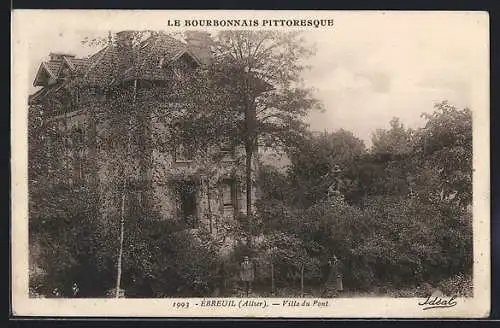 AK Ébreuil /Allier, Le Bourbonnais Pittoresque, Villa du Pont