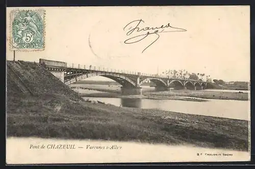 AK Varennes s-Allier, Pont de Chazeuil