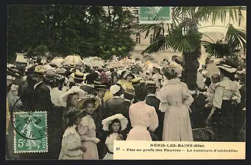 AK Néris-les-Bains, Fête au profit des Pouvres, Le concours d`ombrelles