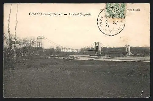 AK Chatel-de-Neuvre, Le Pont Suspendu