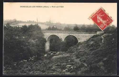 AK Deneuille-les-Mines, Pont sur l`Oeil