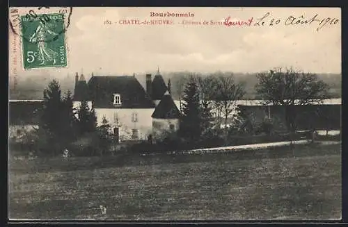 AK Chatel-de-Neuvre, Château de Saint Laurent