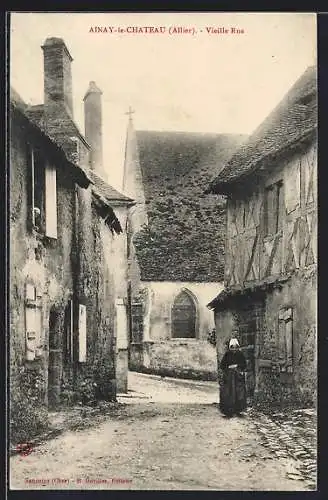 AK Ainay-le-Chateau, Vieille Rue