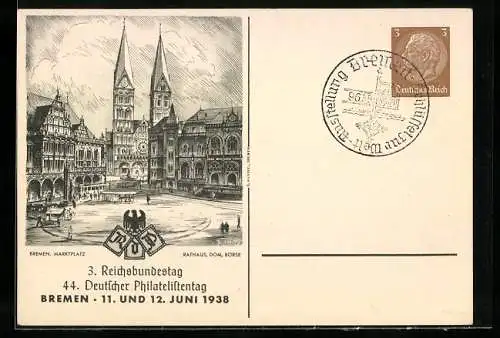 AK Bremen, 3. Reichsbundestag und 44. Deutscher Philatelistentag 1938, Marktplatz, Dom und Börse, Rathaus, Ganzsache