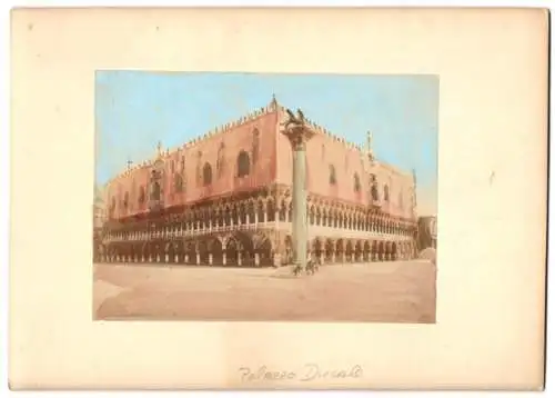 Fotografie unbekannter Fotograf, Ansicht Venedig, der Dogenpalast, Palazzo Ducale, Gouachiert