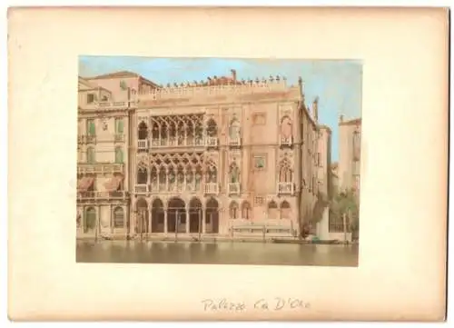 Fotografie unbekannter Fotograf, Ansicht Venedig, Palazzo Ca D`Ora, Gouachiert