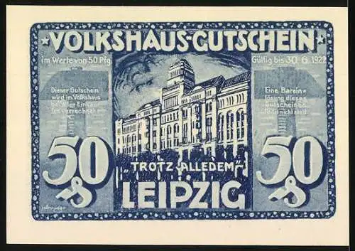 Notgeld Leipzig 1920, 50 Pfennig, brennendes Volkshaus und Gebäudeansicht mit Aufschrift Trotz Alledem