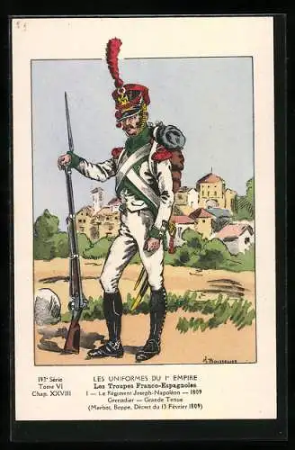 AK Les Uniformes du Ier Empire, Les Troupes Franco-Espagnoles, Regiment Joseph-Napoleon, Grenadier