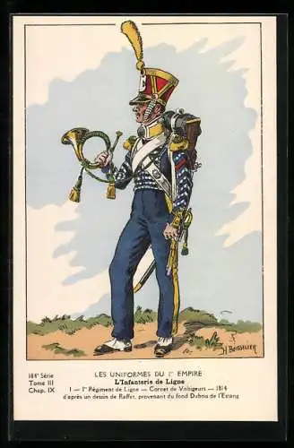 AK Les Uniformes du Ier Empire, L`Infanterie de Ligne, Ier Regiment de Ligne, Cornet de Voltigeurs