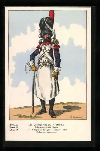 AK Les Uniformes du Ier Empire, L`Infanterie de Ligne, 4e Regiment de Ligne, Sapeur