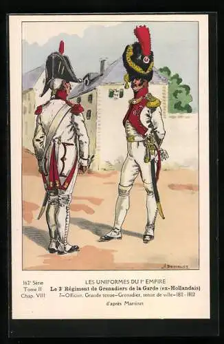 AK Les Uniformes du Ier Empire, Le 3e Regiment de Grenadiers de la Garde, Officier et Grenadier