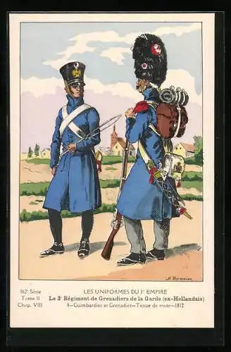 AK Les Uniformes du Ier Empire, Le 3e Regiment de Grenadiers de la Garde, Guimbardier et Grenadier