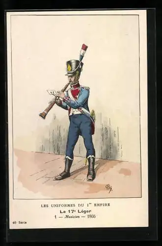 AK Les Uniformes du Ier Empire, Le 17e Leger, Musicien