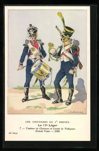 AK Les Uniformes du Ier Empire, Le 17e Leger, Tambour de Chasseurs et Cornet de Voltigeurs