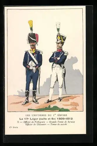 AK Les Uniformes du Ier Empire, Le 17e Leger, Officier de Voltigeurs, Officier de Chasseurs