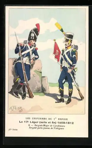 AK Les Uniformes du Ier Empire, Le 17e Leger, Sergent Major de Carabiniers, Sergent porte-fanion de Voltigeurs