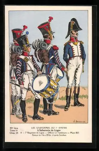 AK Les Uniformes du Ier Empire, L`Infanterie de Ligne, 7e Regiment de Ligne, Officier et Tambours