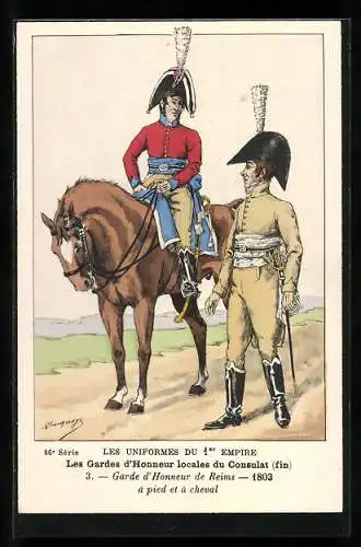 AK Les Uniformes du 1er Empire, Les Gardes d`Honneur locales du Consulat, Garde d`Honneur de Reims 1803