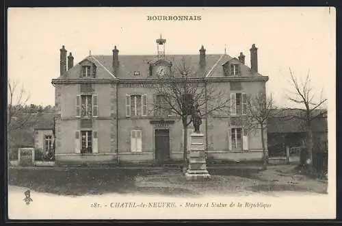 AK Chatel-de-Neuvre, Mairie et Statue de la Republique