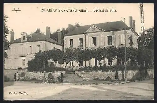 AK Ainay-le-Chateau, L'Hotel de Ville