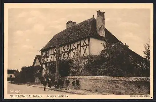 AK Neuilly-le-Réal, Maison Henri-IV