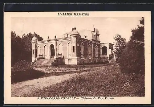 AK Espinasse-Vozelle /Allier, Château du Puy Vozelle