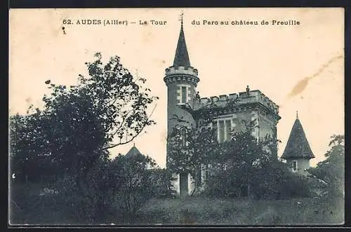 AK Audes /Allier, La Tour du Parc au château de Preuille