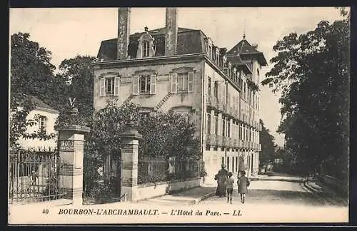 AK Bourbon-l`Archambault, L`Hôtel du Parc