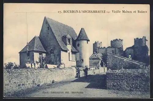 AK Bourbon-l`Archambault, Vieille Maison et Ruines