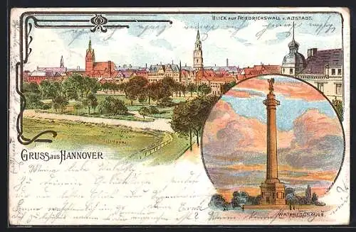 Lithographie Hannover, Waterloosäule, Ansicht des Friedrichswall und Altstadt