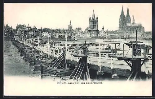 AK Köln, Blick von der Schifferbrücke zum Dom