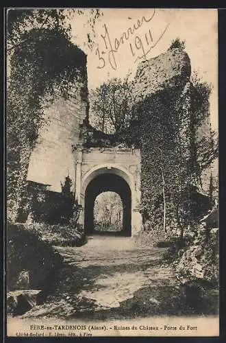 AK Fère-en-Tardenois, Ruines du Chateau, Porte du Fort