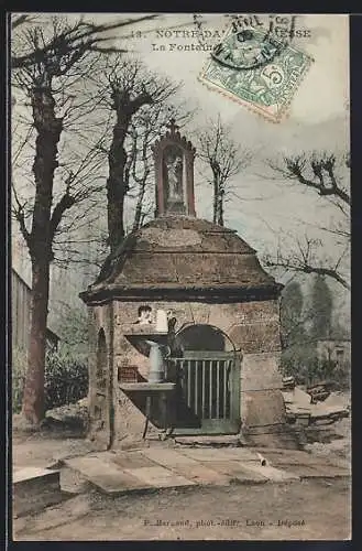 AK Liesse, Notre-Dame, La Fontaine Miraculeuse