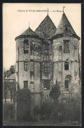 AK Vicq-sur-Aisne, Le Donjon du Chateau