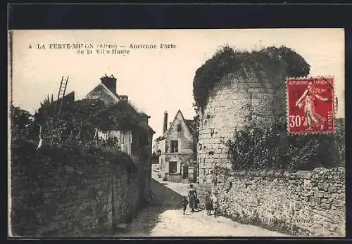 AK La Ferte-Milon, Ancienne Porte de da Ville Haute