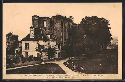 AK La Ferte-Milon, Vieux Chateau, Interieur des Ruines