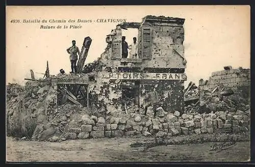 AK Chavignon, Bataille du Chemin Dames, Ruines de la Place