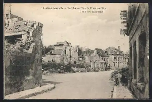 AK Vailly, L`Aisne dévastée, Place de l`Hôtel de Ville