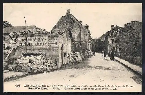 AK Vailly, Blockhaus boche de la Rue de l`Aisne, Les Ruines de la Grand Guerre