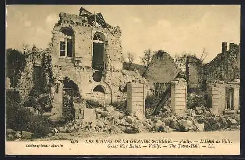 AK Vailly, L`Hôtel de Ville, Les Ruines de la Grande Guerre