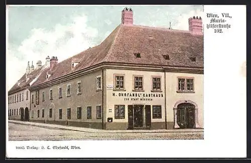 AK Wien, H. Ohrfandl`s Gasthaus zur Stadt München im Sonnenlicht, Mariahilferstrasse 102
