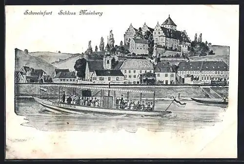 Künstler-AK Schweinfurt, Schloss Mainberg mit Prinz-Ludwig-Dampfer