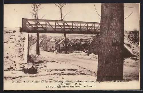 AK Courteaux /Aisne, Entrée du village après le bombardement