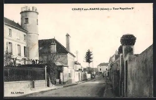 AK Charly-sur-Marne, Tour Napoléon Ier